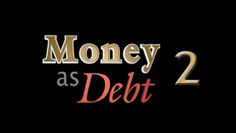 EL dinero es deuda II