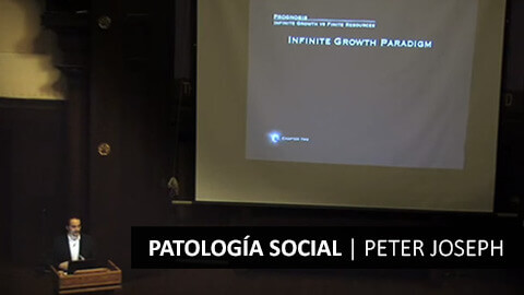 Patología Social. Peter Joseph
