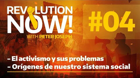 revolucion-ahora-episodio-4-peter-joseph